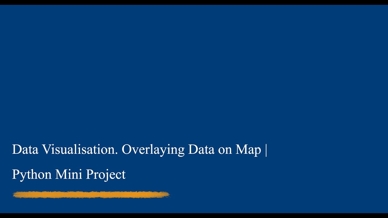 Data Visualisation. Overlaying Data on Map | Python Mini Project