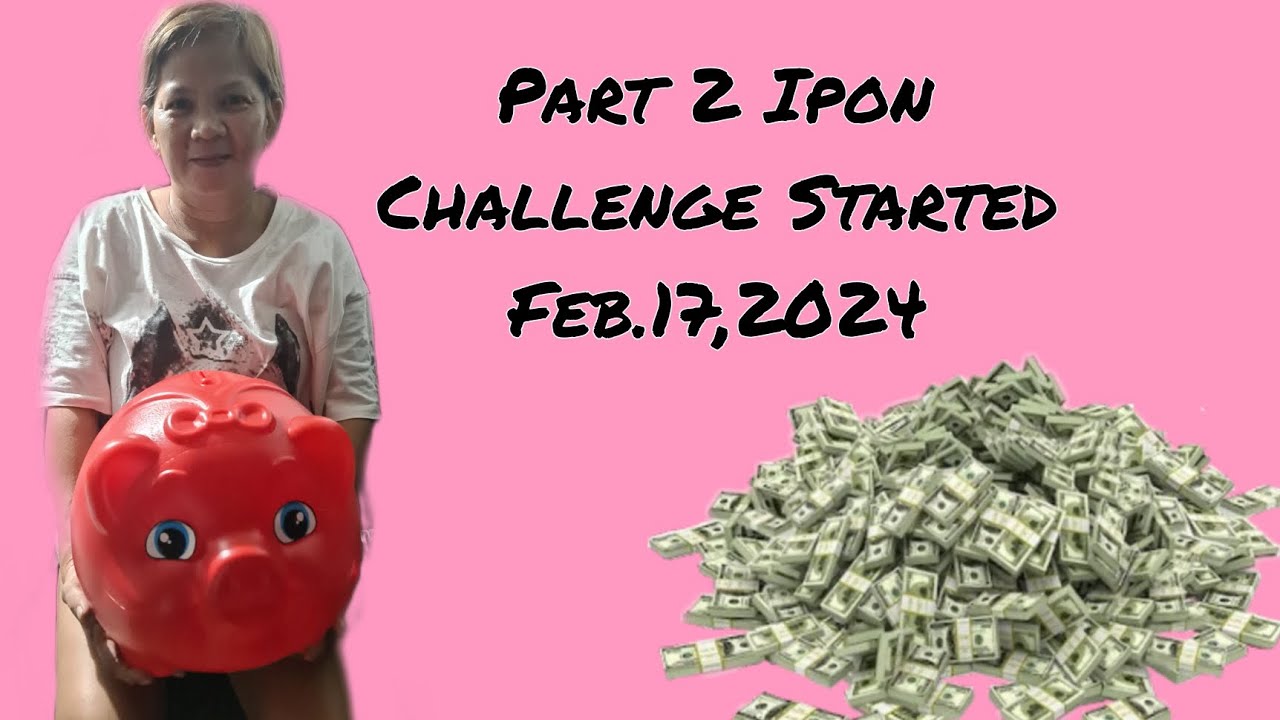 Part 2 Ipon Challenge Started Feb.17,2024 and Tips | Mamshie Gina TV
