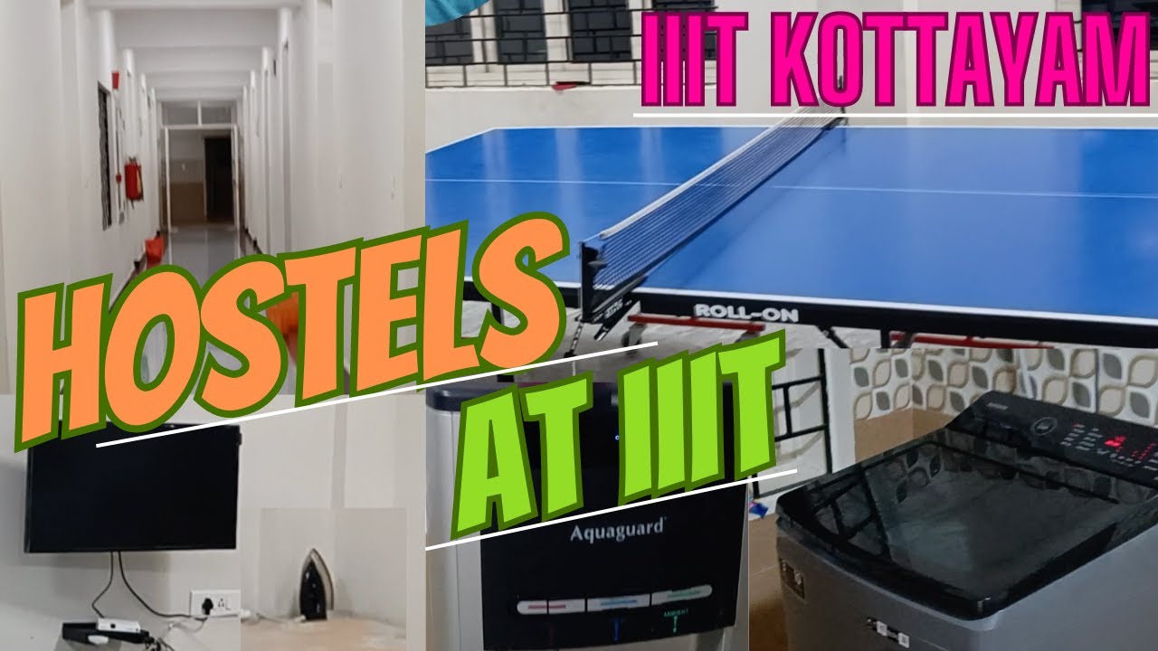IIIT Kottayam Hostel | Hostel tour of IIIT Kottayam | Hostel at IIIT | IIT Motivation