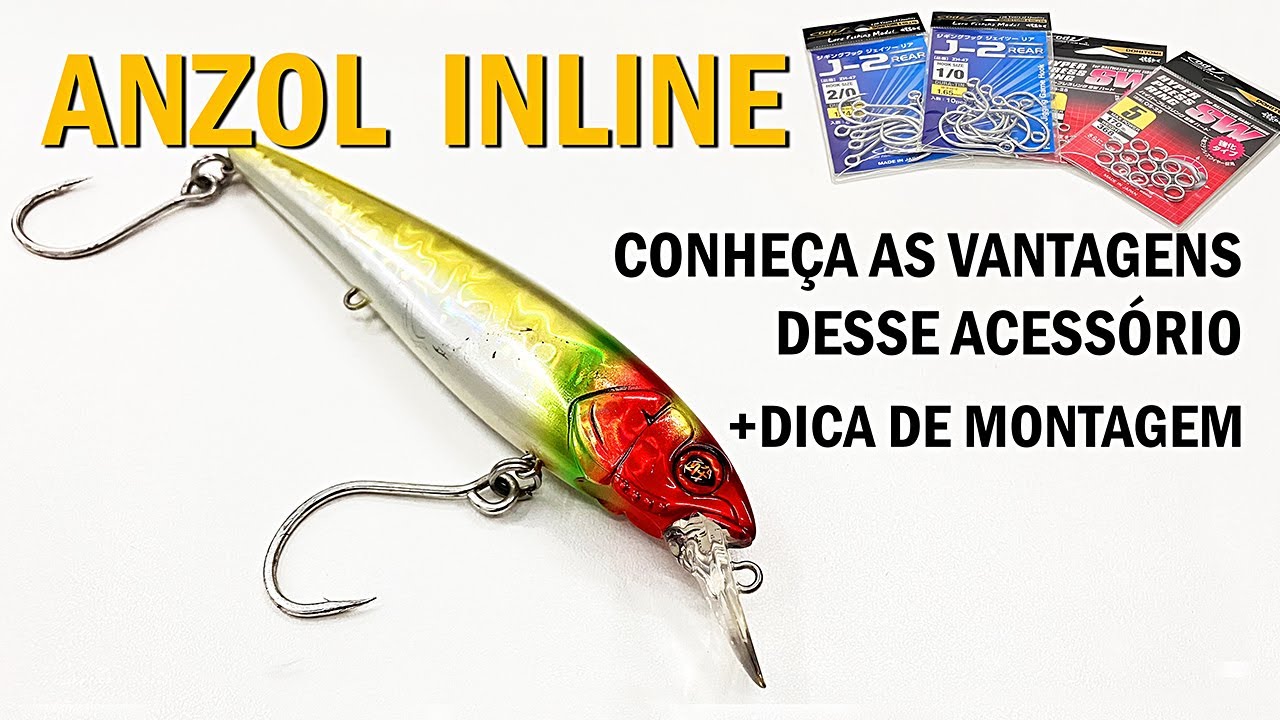 Quando usar o ANZOL INLINE?