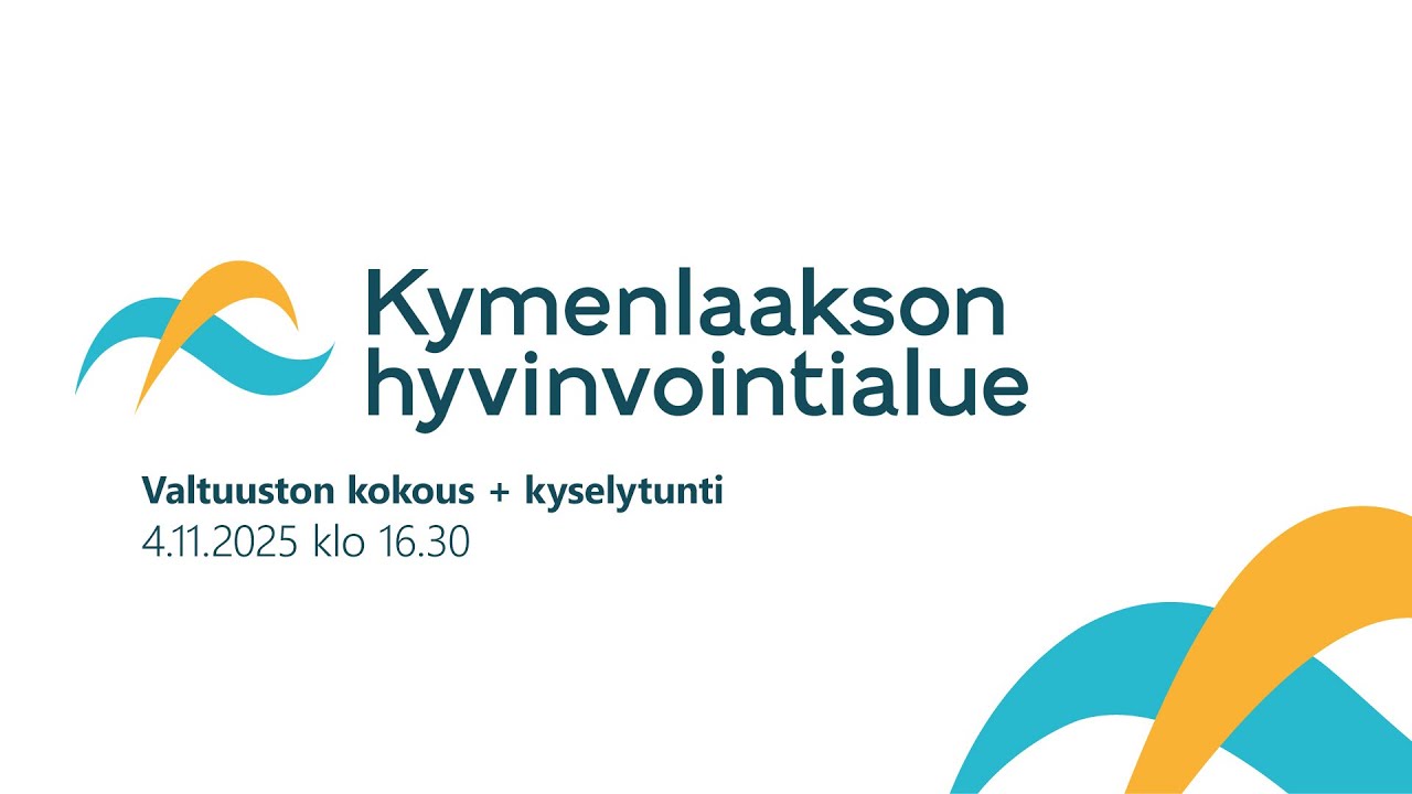 Kymenlaakson hyvinvointialueen aluevaltuuston kokous ja kyselytunti 4.11.2025 klo 16.30