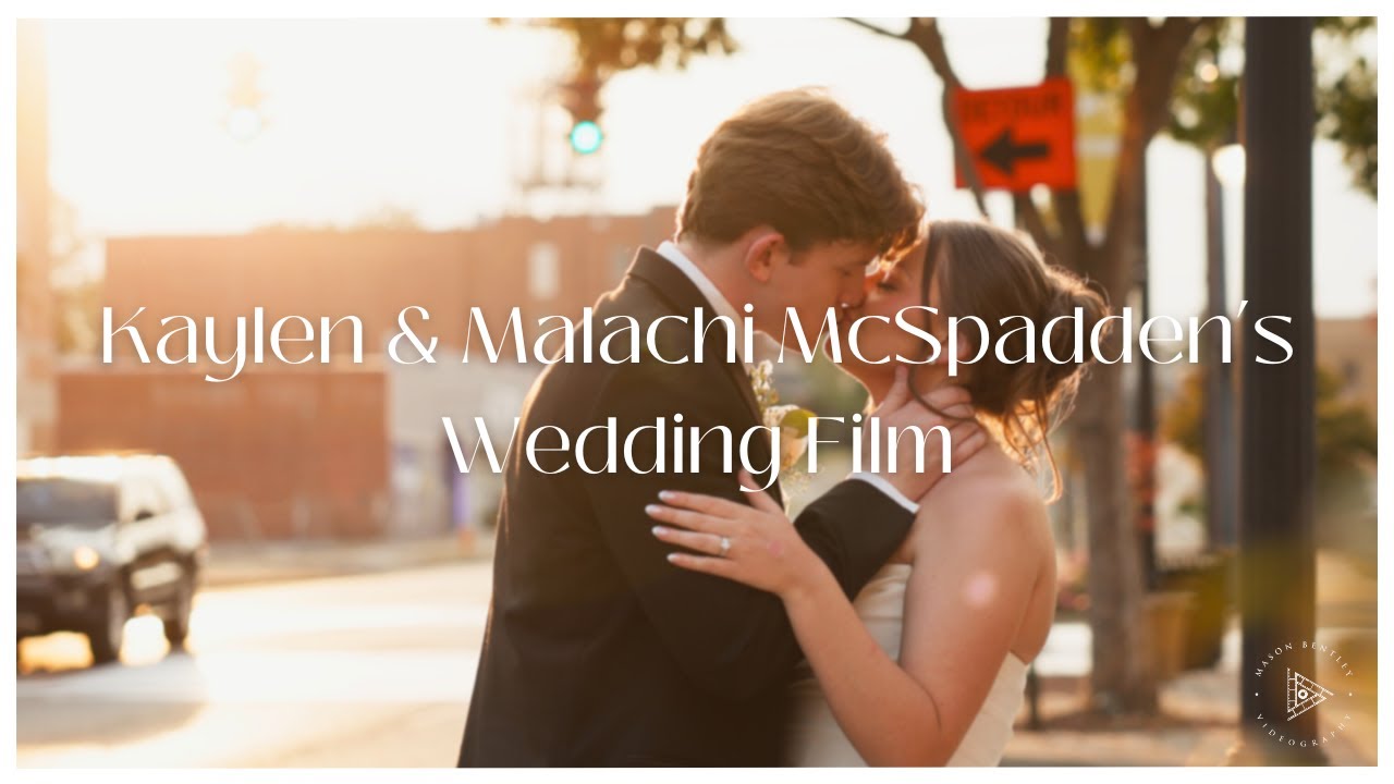 Kaylen & Malachi McSpadden's Wedding Film