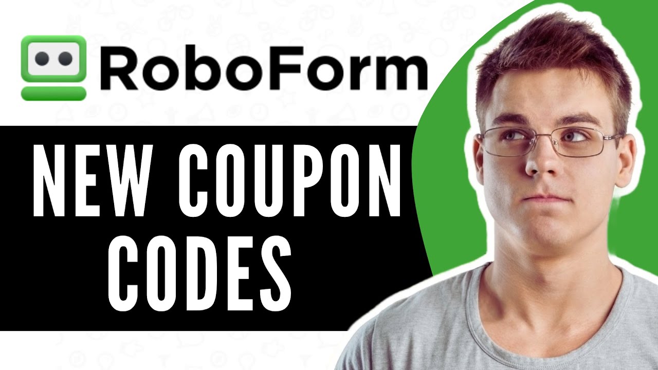 RoboForm Coupons Codes (2025) - Top Promo & Discounts Codes