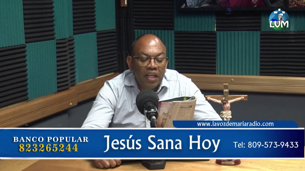 Jes&uacute;s Sana Hoy, 18/3/2026.