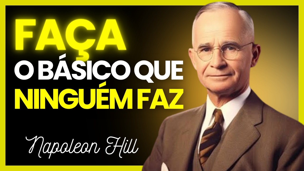 10 Hábitos Simples para Colocar sua Vida em Ordem | Napoleon Hill