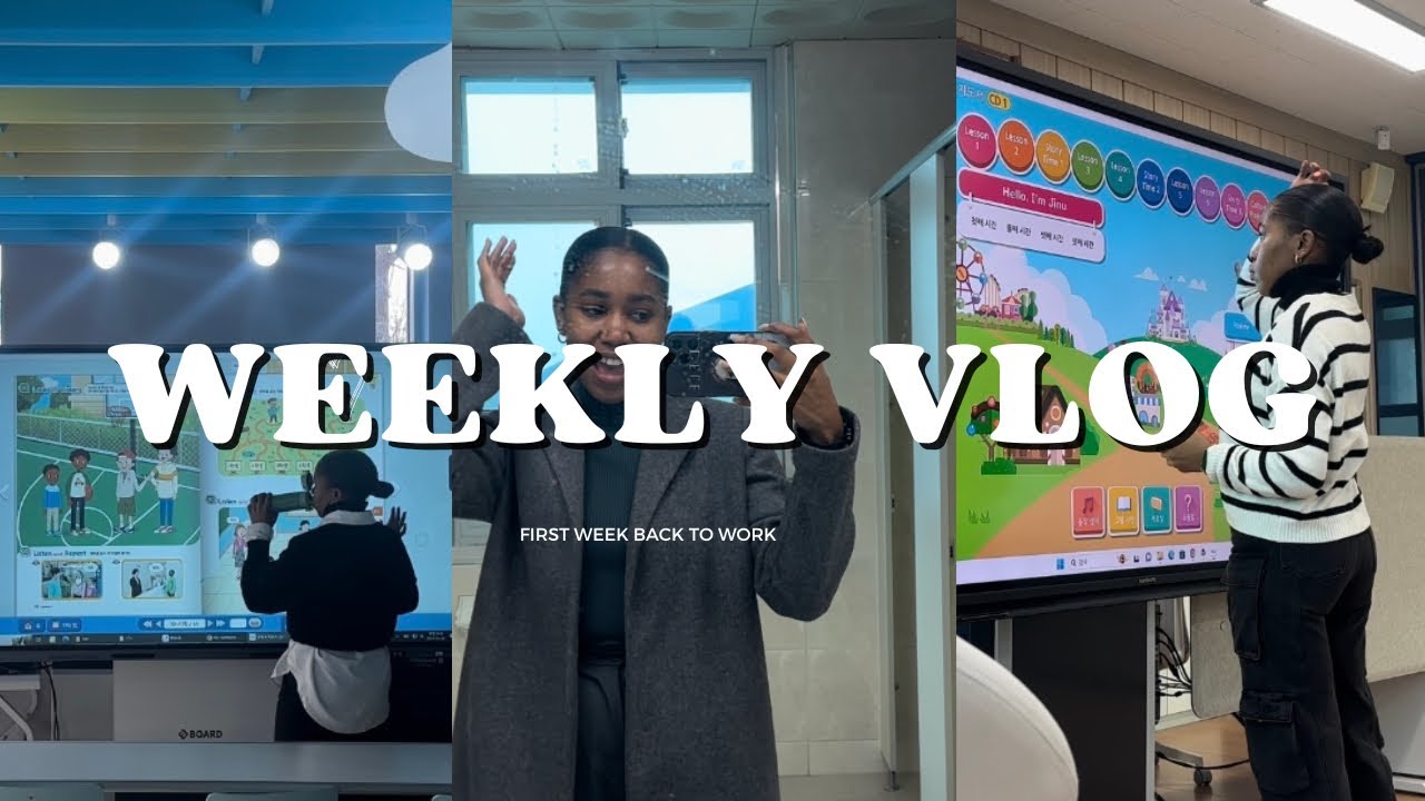 KOREA VLOG | MY FIRST WEEK BACK TO WORK | ELEMENTARY SCHOOL TEACHER IN KOREA