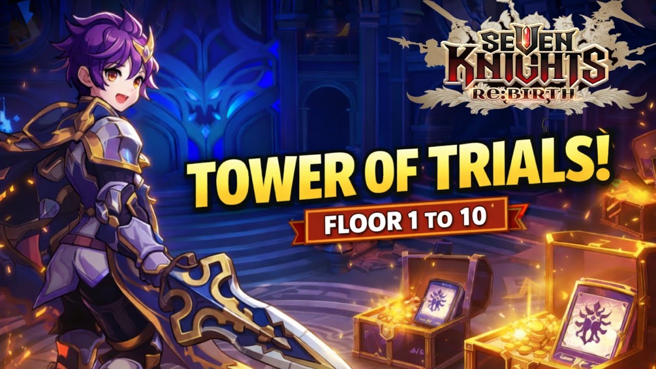 Seven Knight Rebirth - Tower of Trial Floor 1 - 10