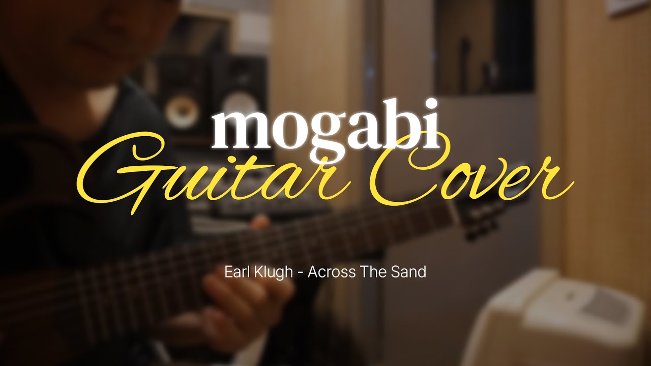 [𝒎𝒐𝒈𝒂𝒃𝒊 𝒄𝒐𝒗𝒆𝒓🎵] Earl Klugh - Across The Sand