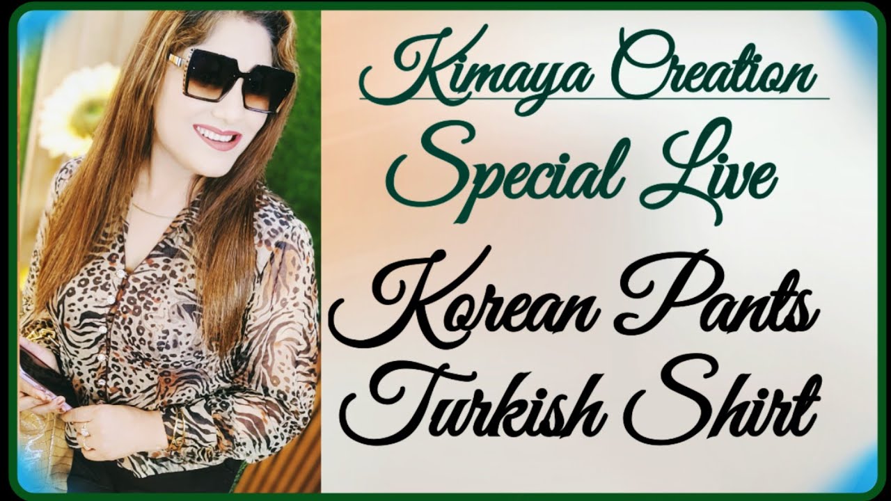 Premium Turkish shirts and Korean pants in  today live. Must join.Dm@9953175823