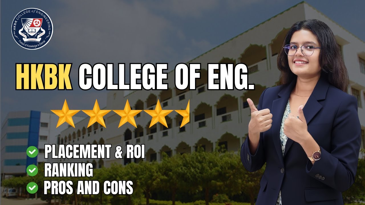 HKBK College of Engineering Bangalore Review 2025 | Placements, Fees, ROI, Campus & Verdict