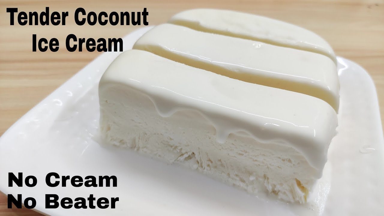 Tender Coconut Icecream Without Cream, Beater,Condensed milk| डाभ आईसक्रीम बनाए बिना क्रिम, मशीन के|