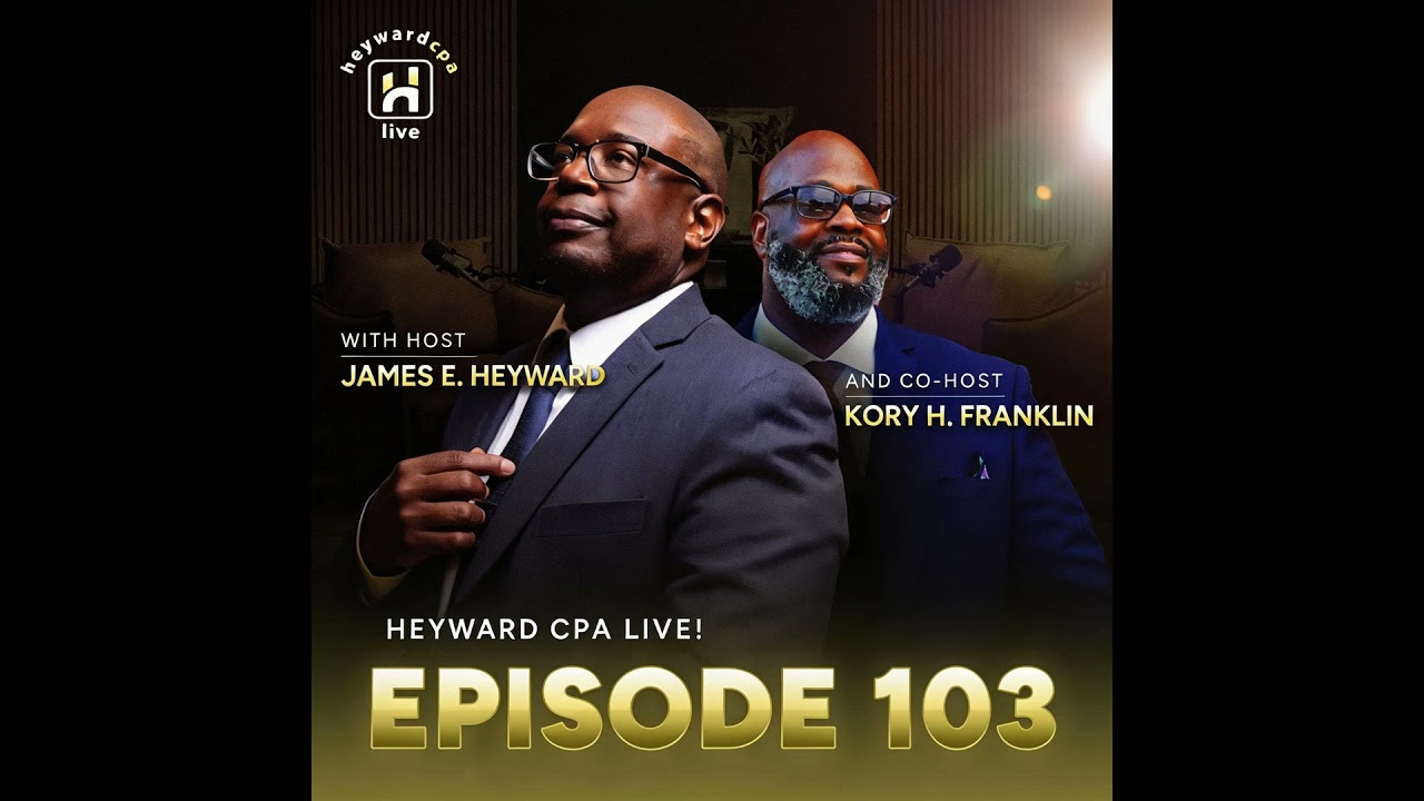Episode 103 Heyward-CPA-LIVE