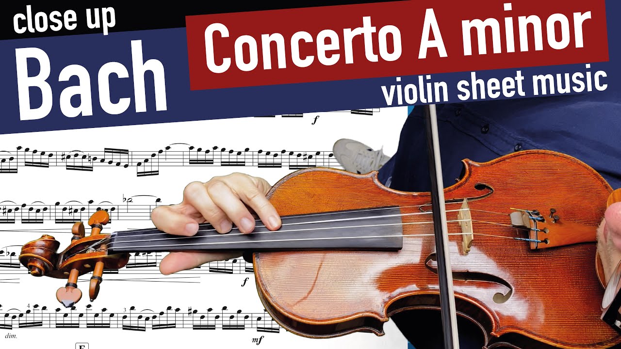 Bach Concerto in A minor •CLOSE UP• 1. Movement