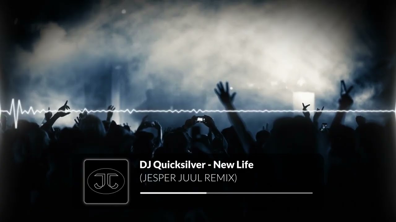 DJ Quicksilver - New Life (JESPER JUUL REMIX)