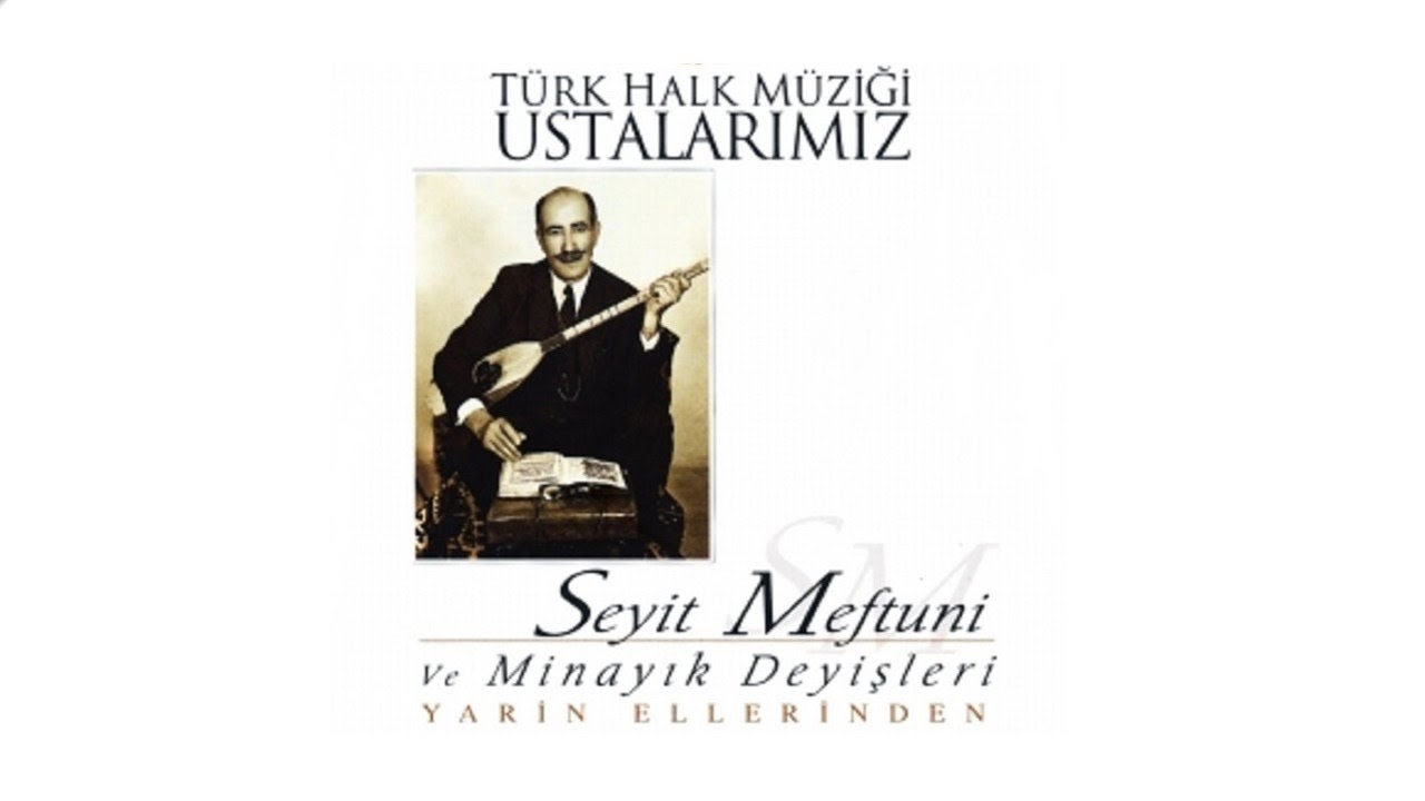 Seyit Meftuni - Küçük Yaşta