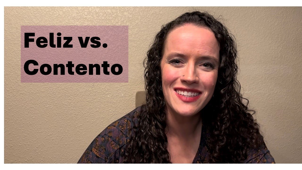 Mastering Spanish: Feliz vs. Contento