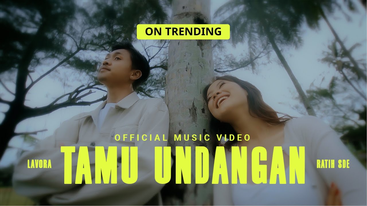 Tamu Undangan - LAVORA Ft Ratih SDE (Official Music Video) | Minggu Esok Adus Mruput Gas Tipis