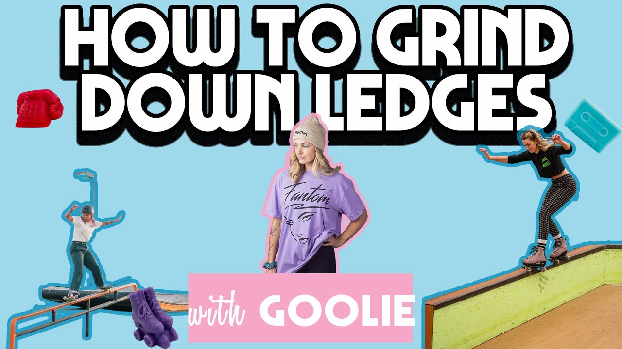 How to Grind Down Rails & Ledges - Welcome to The Streets Episode 6