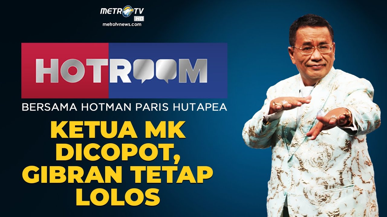 [FULL] HOTROOM - Ketua MK Dicopot, Gibran Tetap Lolos