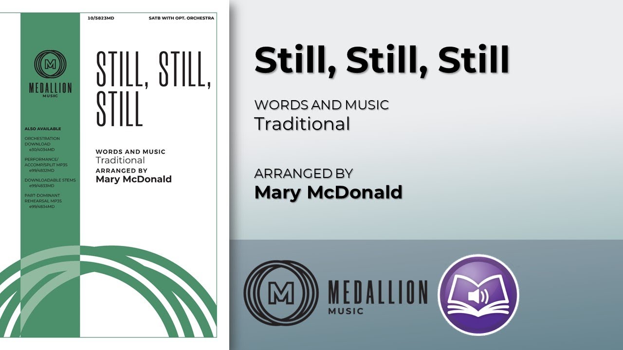 Still, Still, Still (SATB) | arr. Mary McDonald