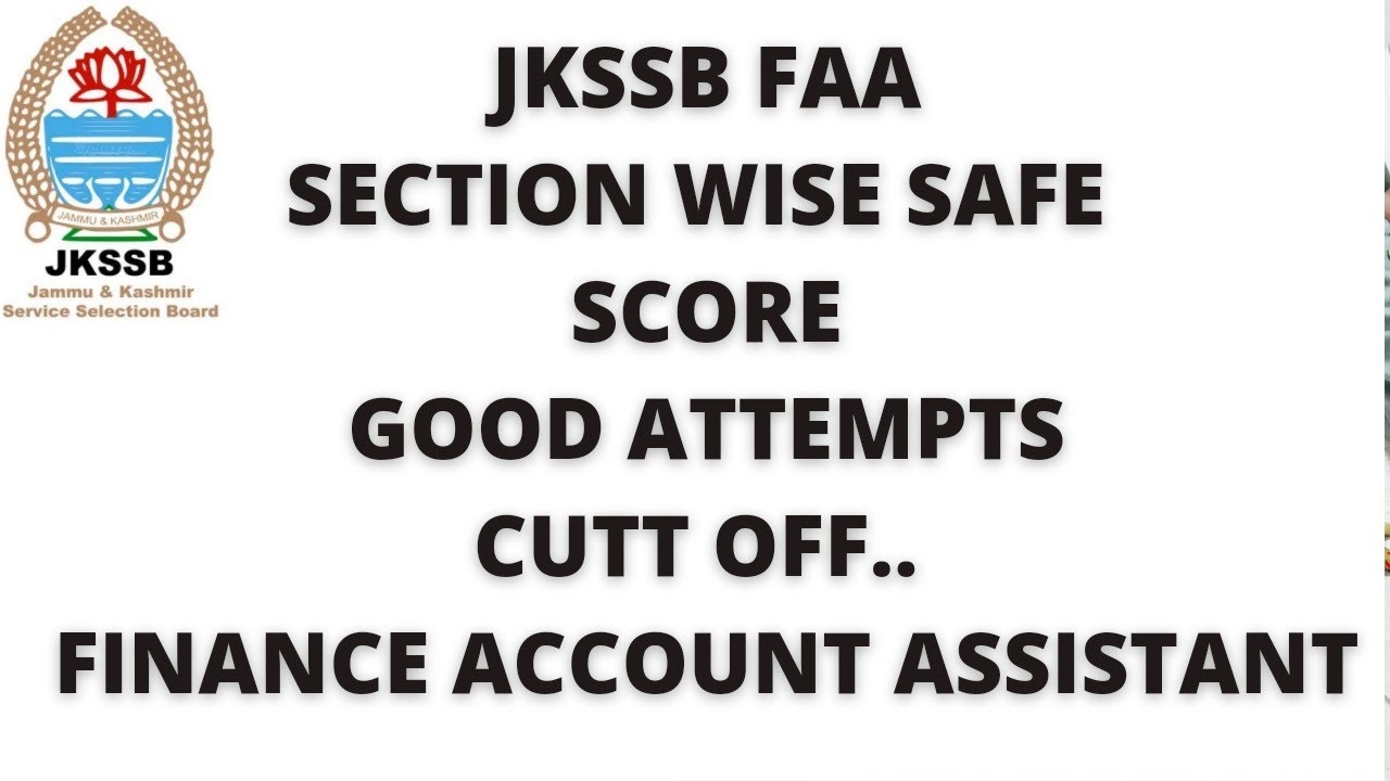 jkssb FAA exam analysis | section wise safe attempts | overall Cuttoff | finance account assistant
