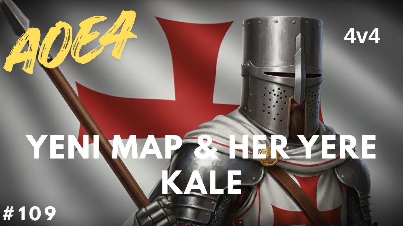 Tapınak Şovalyesi - 4v4 - Yeni Map & Her Yere Kale - #aoe4 # 109