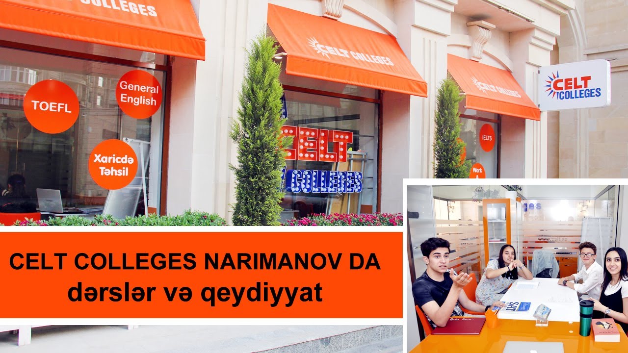 CELT Colleges Narimanov da dərslər və qeydiyyat