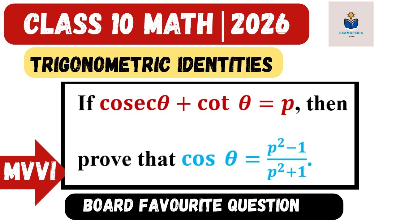 If cosecθ + cotθ = p Prove cosθ = (p²−1)/(p²+1) | Class 10 Trigonometry | CBSE 2026