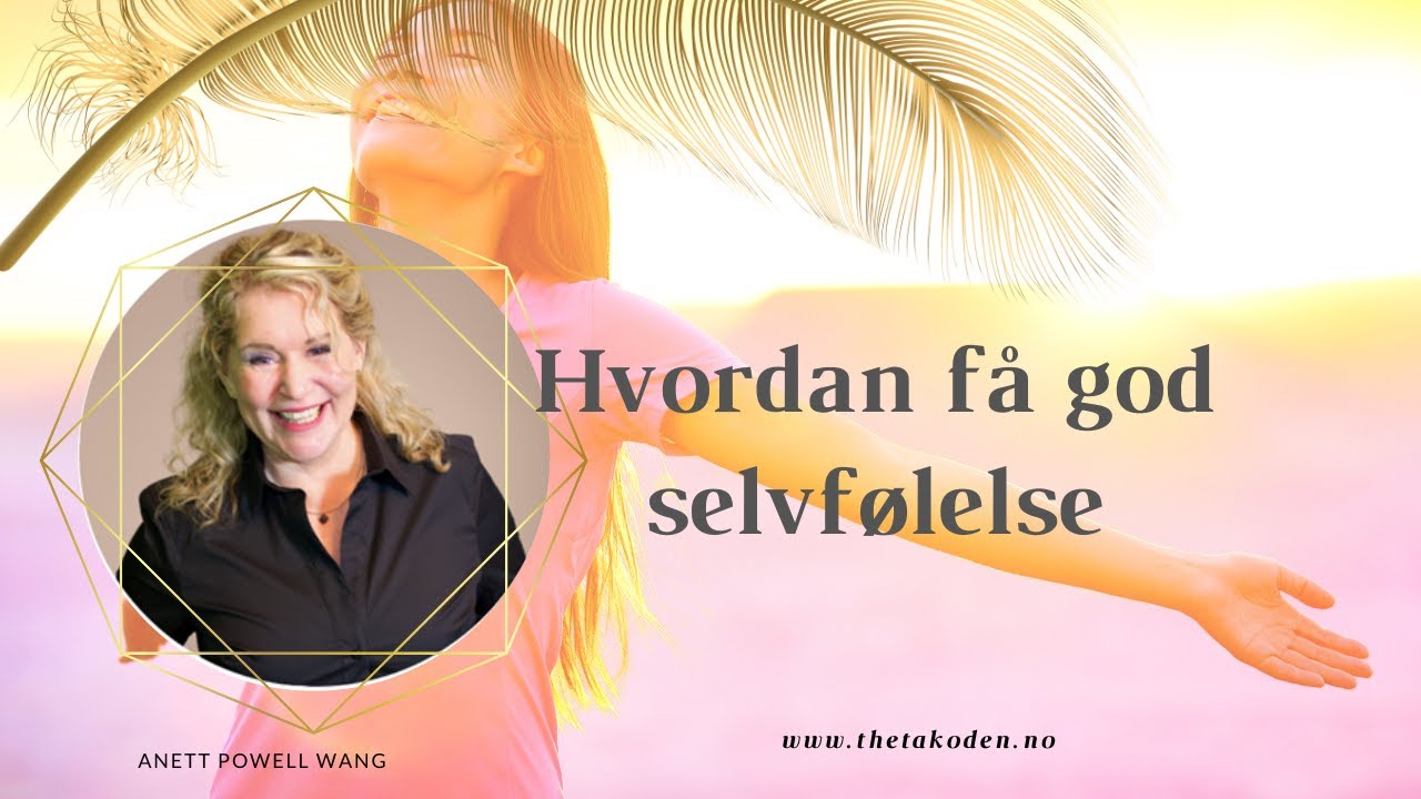 Theta meditasjon: Hvordan få god selvfølelse