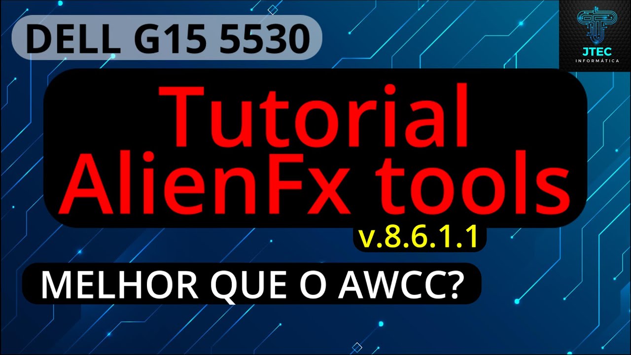 AlienFx tools para DELL G15, é melhor que o Alienware Command Center? | DELL G15 5530