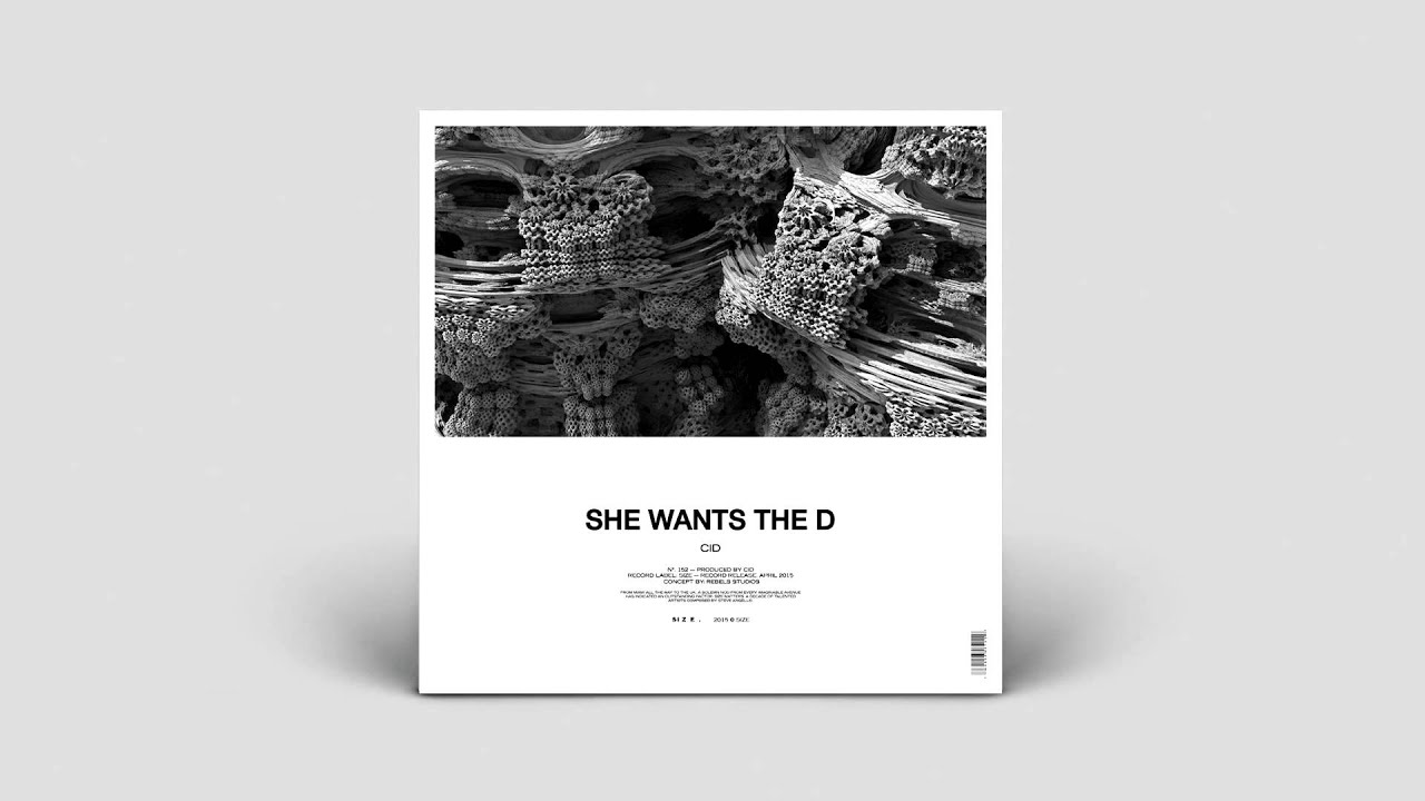 CID - She Wants The D (Preview)