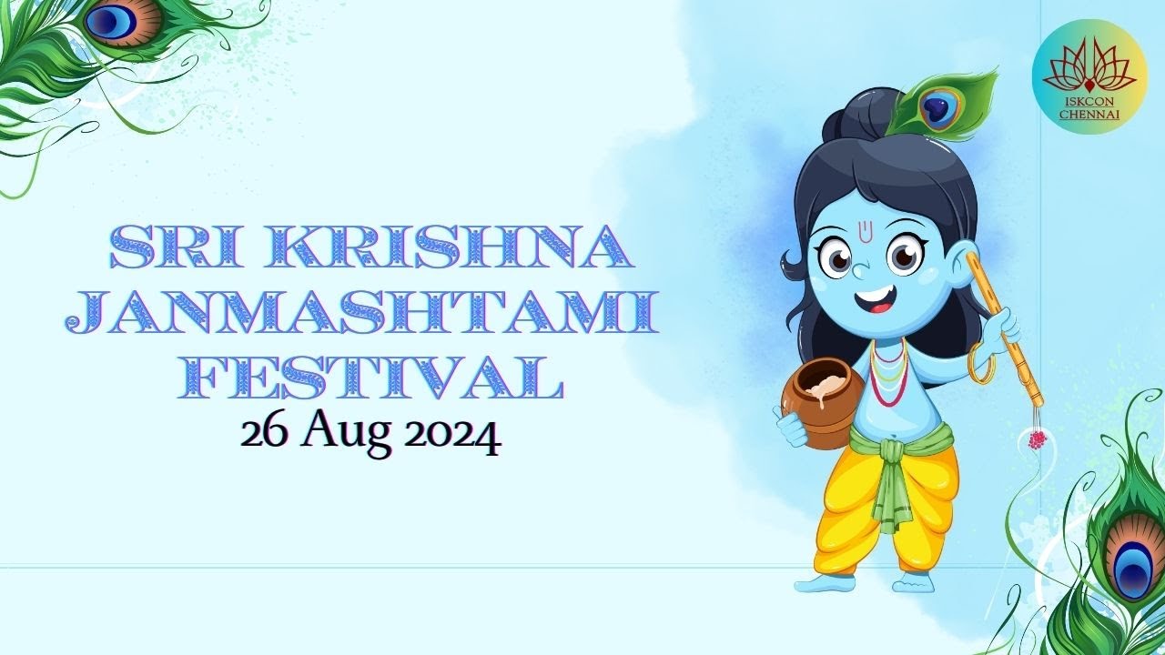 Janmashtami Festival | ISKCON Chennai | 26 Aug  2024