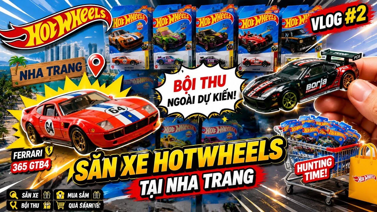 Vlog #2 : Nổi hứng đi săn xe hotwheels và Bội Thu Ngoài Dự Kiến!