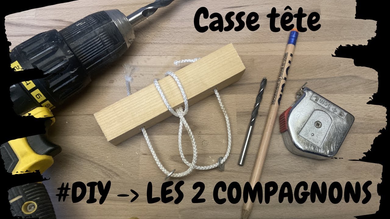 DIY Casse tete bois et corde LES DEUX COMPAGNONS fait maison