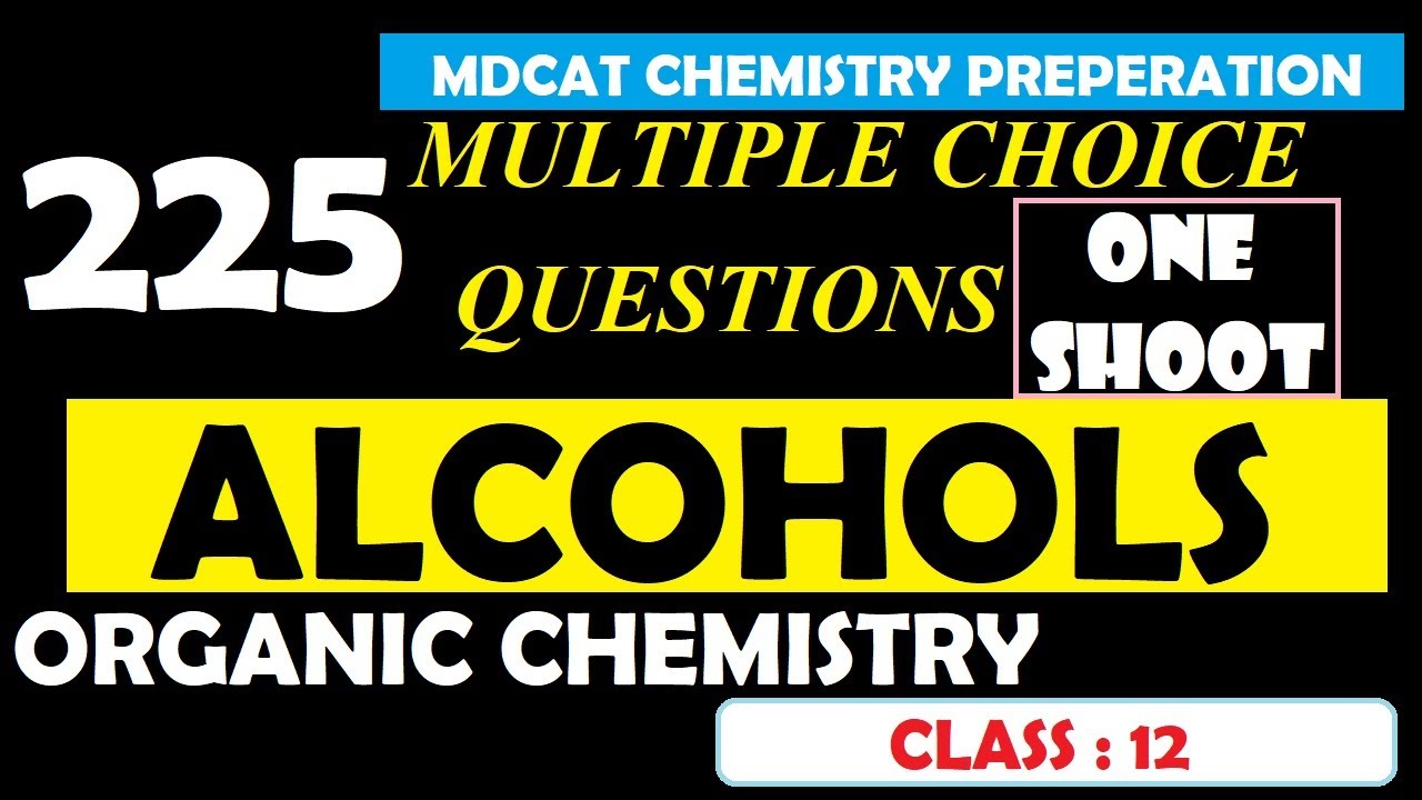 Solved MCQs of Alcohol, Phenol and ether class 12 | Organic chemistry | KIPS Academy | MDCAT 2023