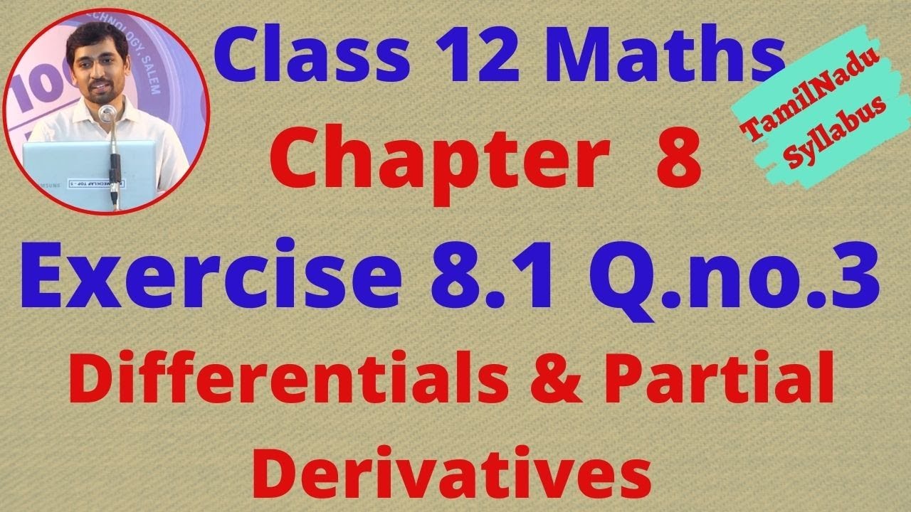 Exercise 8.1 Q.no.3 Class 12 Maths CHAPTER 8 – Differentials and Partial Derivatives