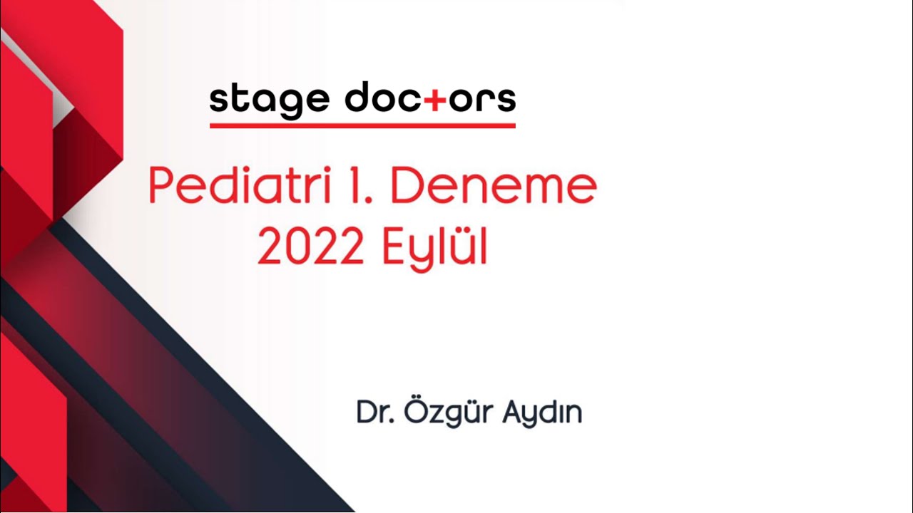 Pediatri 1. Deneme Sınavı | 2022 Eylül