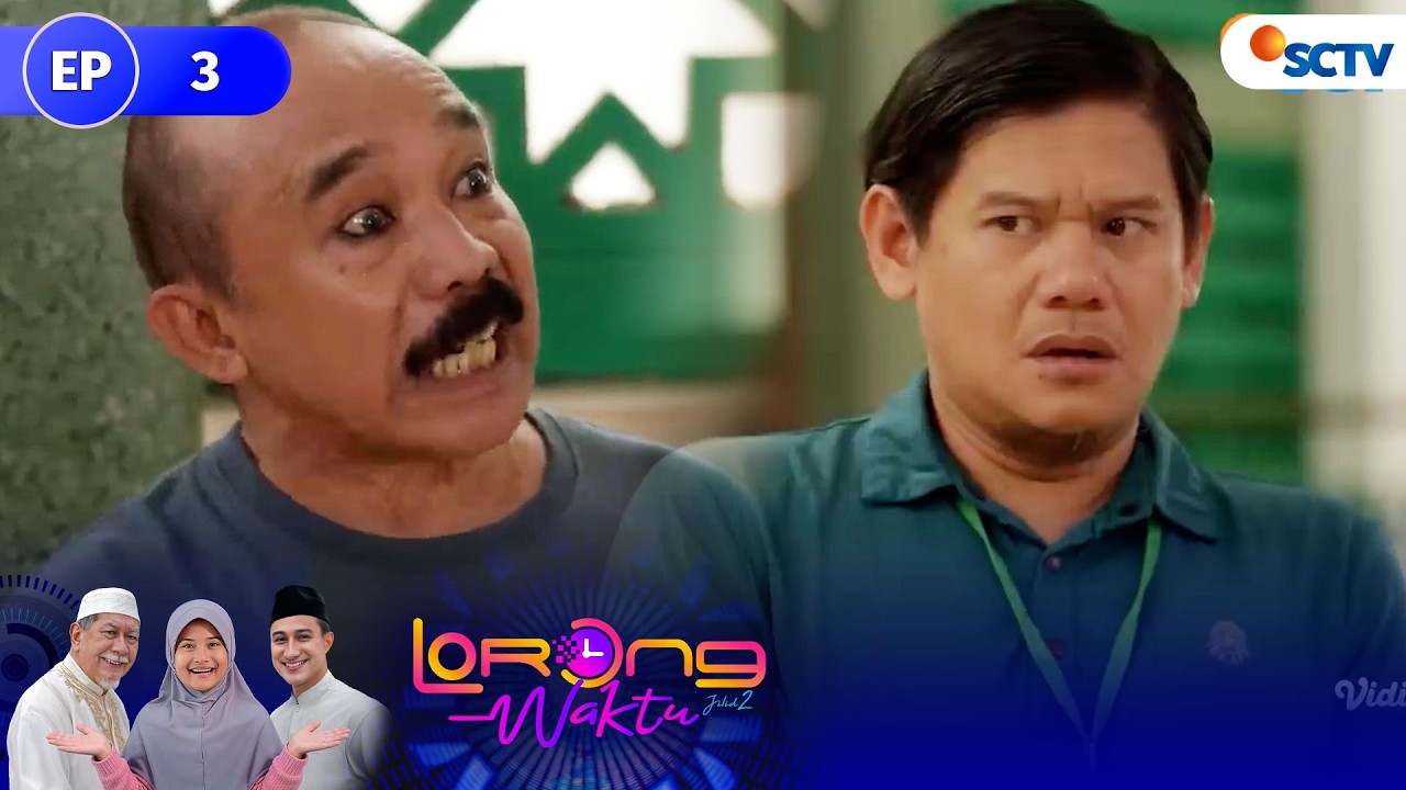 FULL Bang Havid Gamau Diceramahin Juna! | Lorong Waktu Jilid 2 - Episode 3