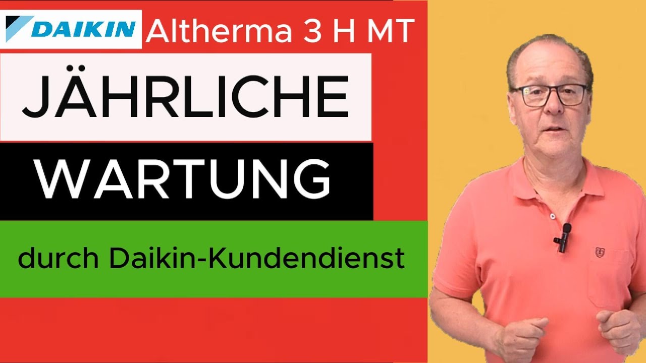 Wartung Wärmepumoe. Wer ist besser Daikin oder Heizungsbauer?