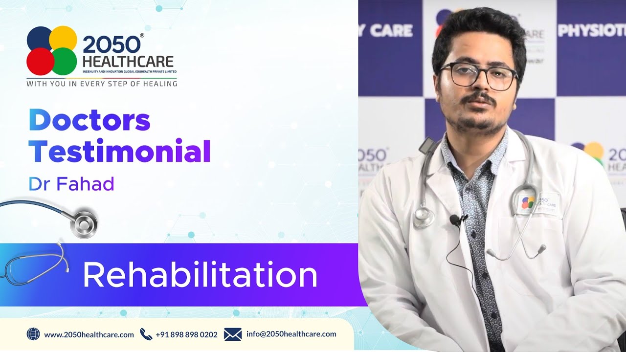 Dr Fahad | Doctor's Testimonial | Bangalore | 2050 Healthcare