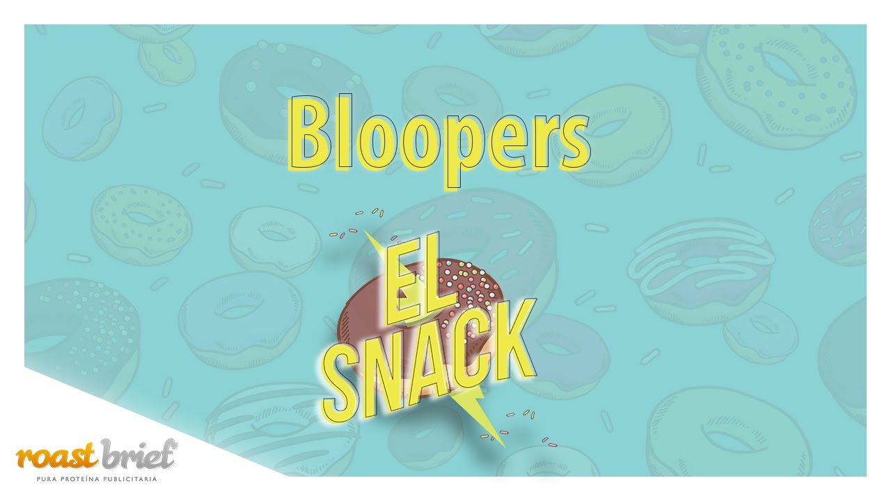 Bloopers 2016 | El Snack
