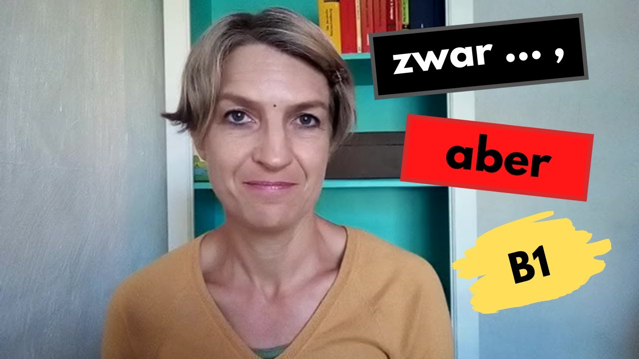 B1 zwar..., aber