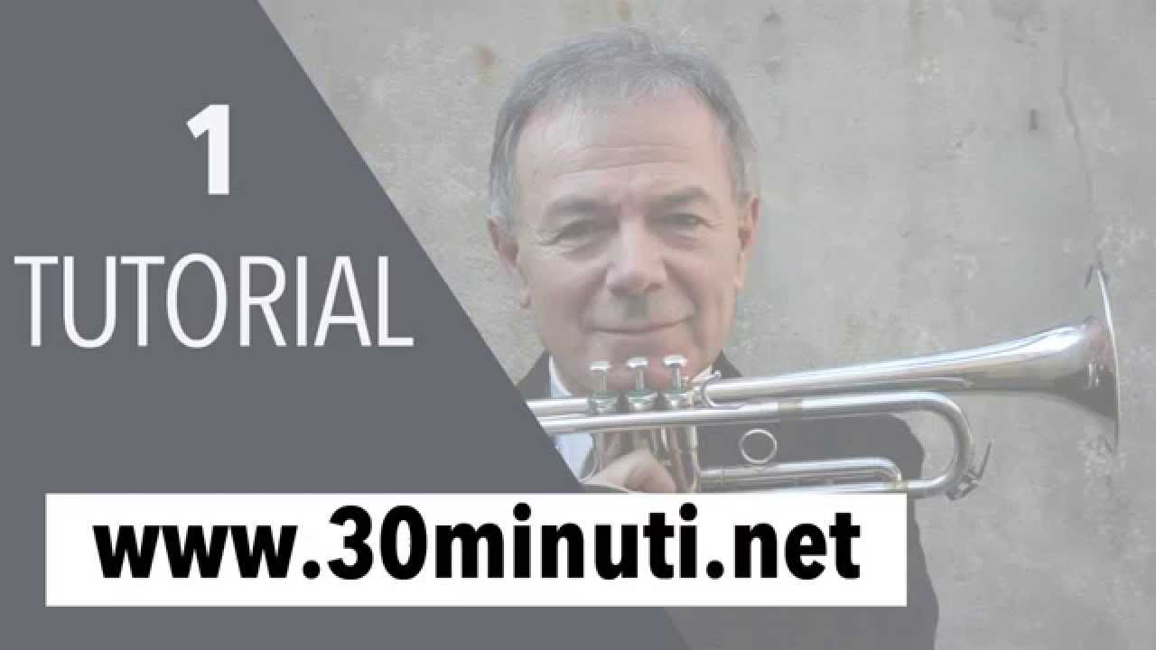Tutorial 1 - Trumpet 30 min