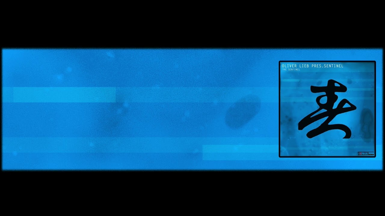 Oliver Lieb pres Sentinel - The Sentinel - 2026 Remaster