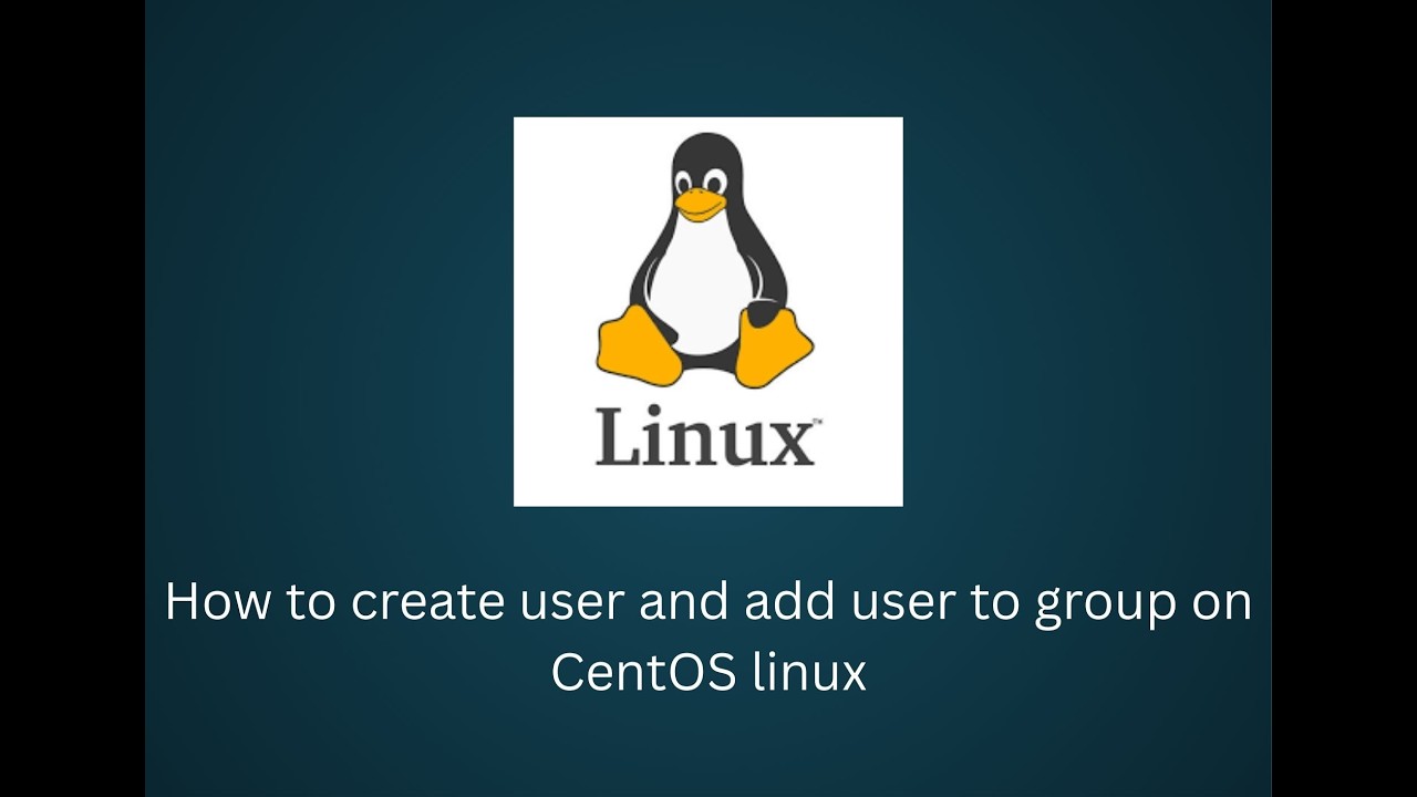 How to create user and add user to group on CentOS linux
