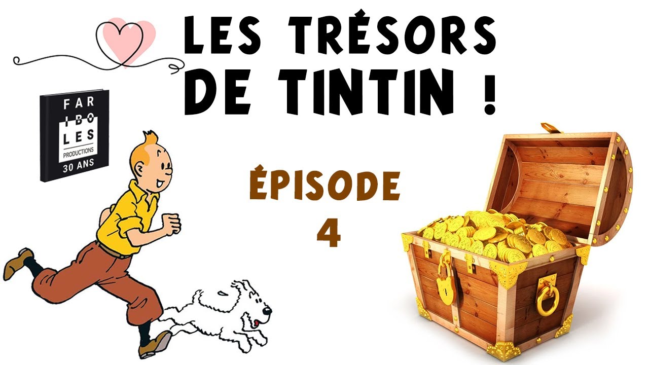Les tr&eacute;sors de Tintin, &eacute;pisode 4 : Romain et ses fariboles