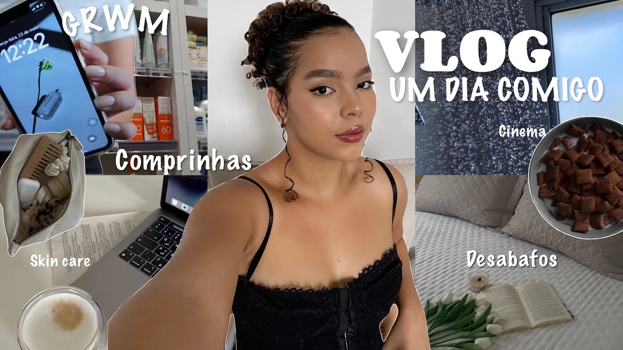 Um dia *realista* da minha vida (vlog)🤍 grwm, desabafos, cinema + comprinhas 🛒