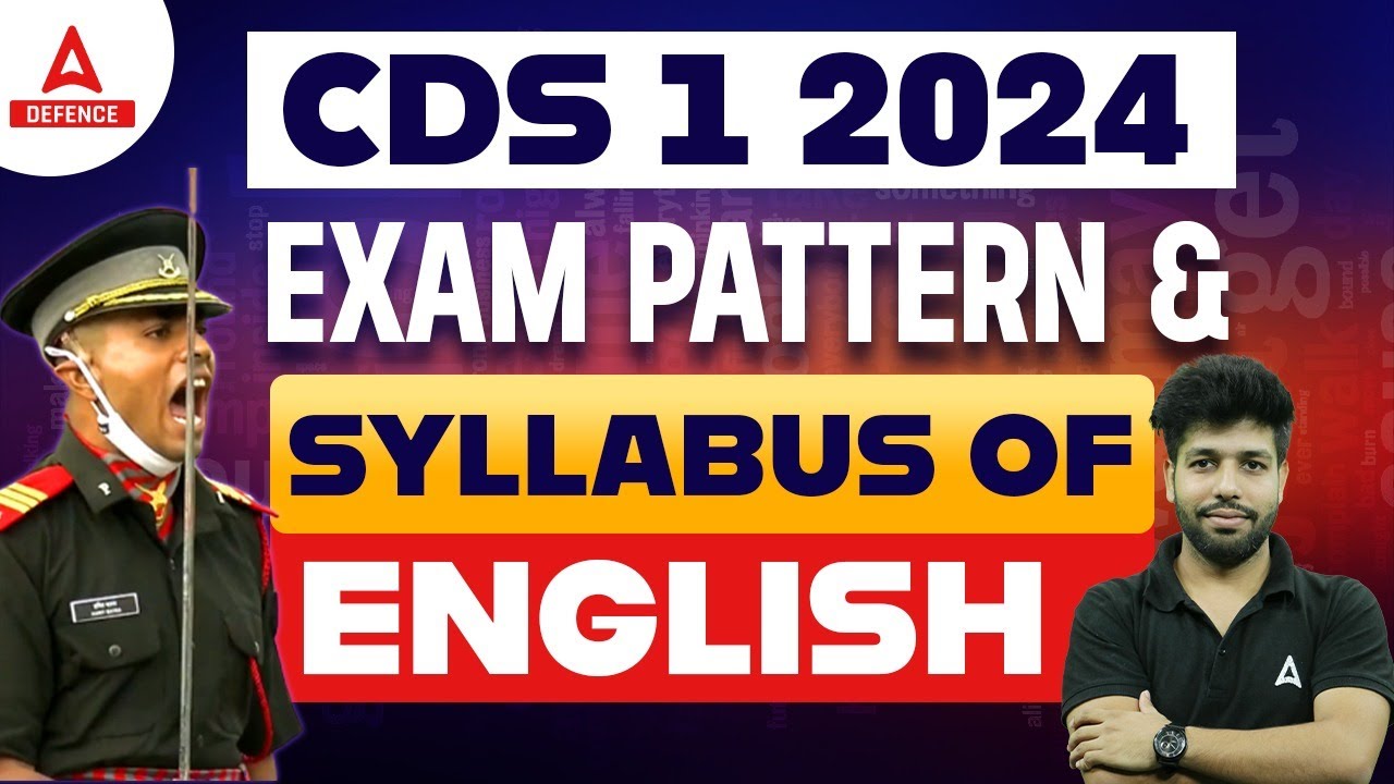 CDS 1 2024 English Syllabus | CDS 2024 Exam Pattern | CDS 2024 Syllabus | CDS Latest Update 2024