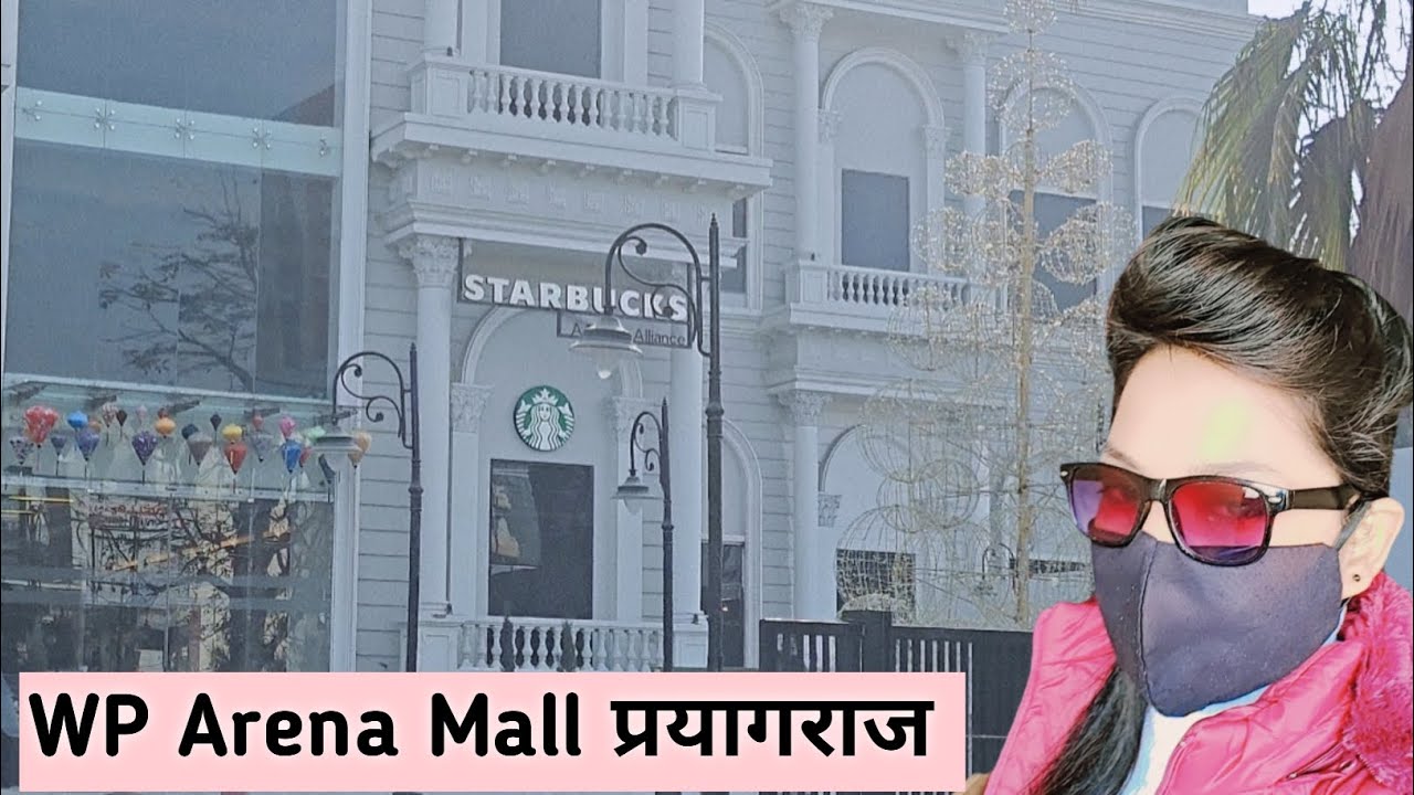 WP Arena Mall Prayagraj Full Information Mask Girl।।