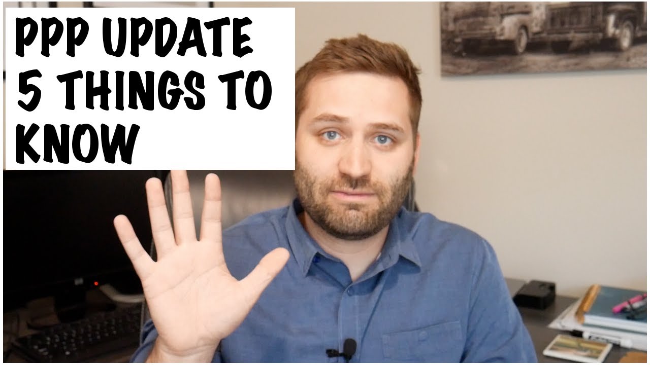 Payroll Protection Program Update - 5 Things To Know About The PPP